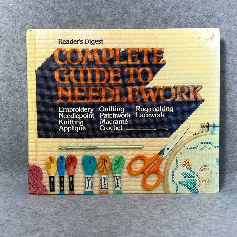 1979 Reader's Digest‎ Complete Guide to Needlework Vintage Sewing Book Hardcover